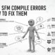 Common SFM Compile Errors and How to Fix Them