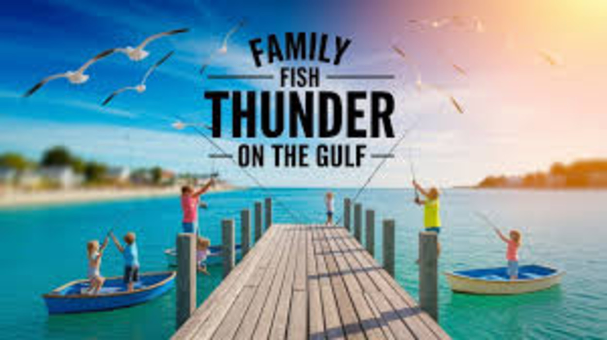 Fishing Family ThunderontheGulf
