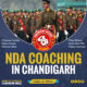 What Makes NDA Coaching in Chandigarh Stand Out from Other Cities